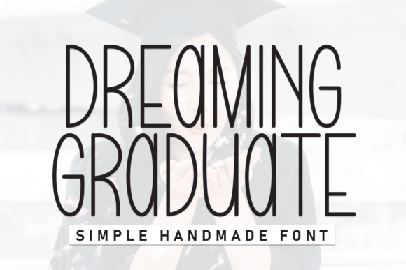 Dreaming Graduate: A Handwritten Typeface for Web Design