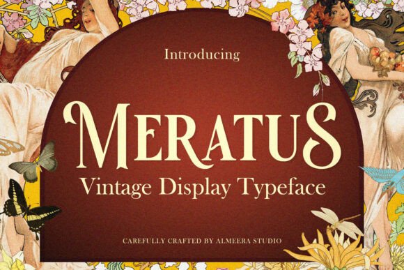 Meratus: A Vintage Serif Font for Campaign Headlines That Stop the Scroll
